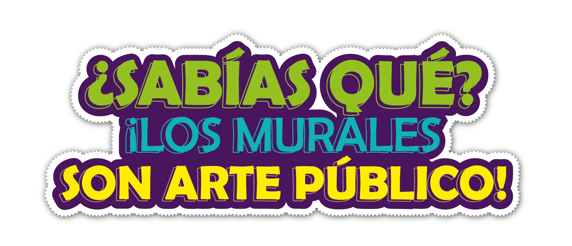 Título: ¿Sabías qué? Los murales son arte publico